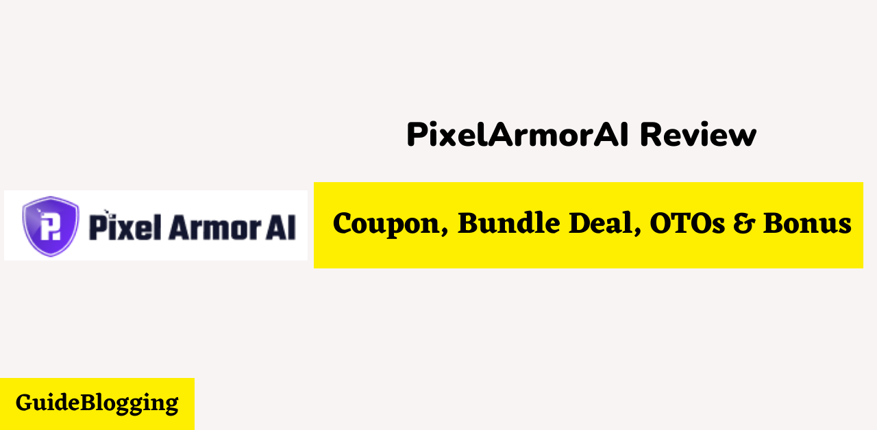 pixelarmorai-review