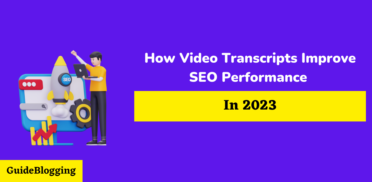 how-video-transcripts-improve-seo-performance